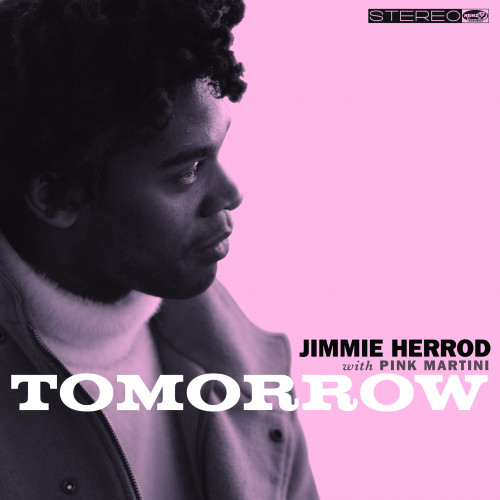 Jimmie Herrod With Pink Martini